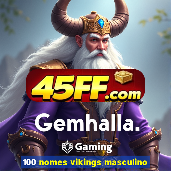 100 nomes vikings masculino